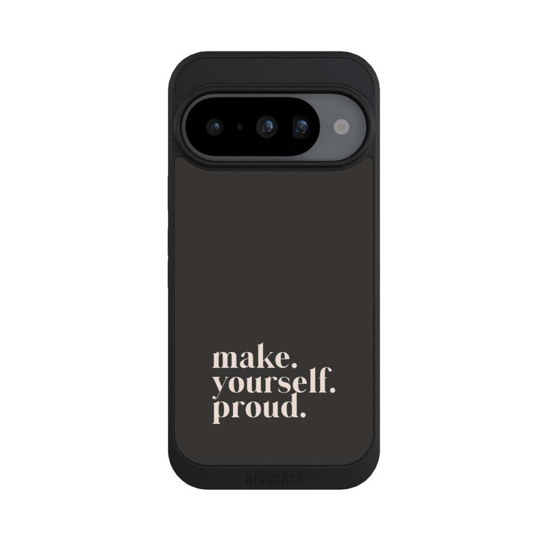 Pixel 10 NIVOpure Make Yourself Proud Quote