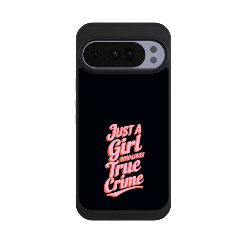 Pixel 10 Pro XL NIVOpure Just a Girl Who Loves True Crime