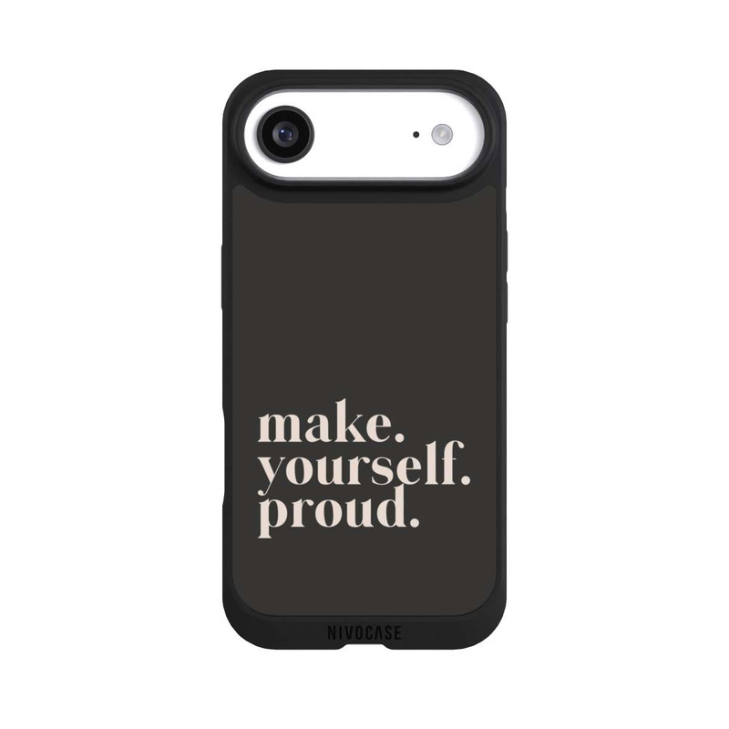 iPhone Air NIVOpure Make Yourself Proud Quote