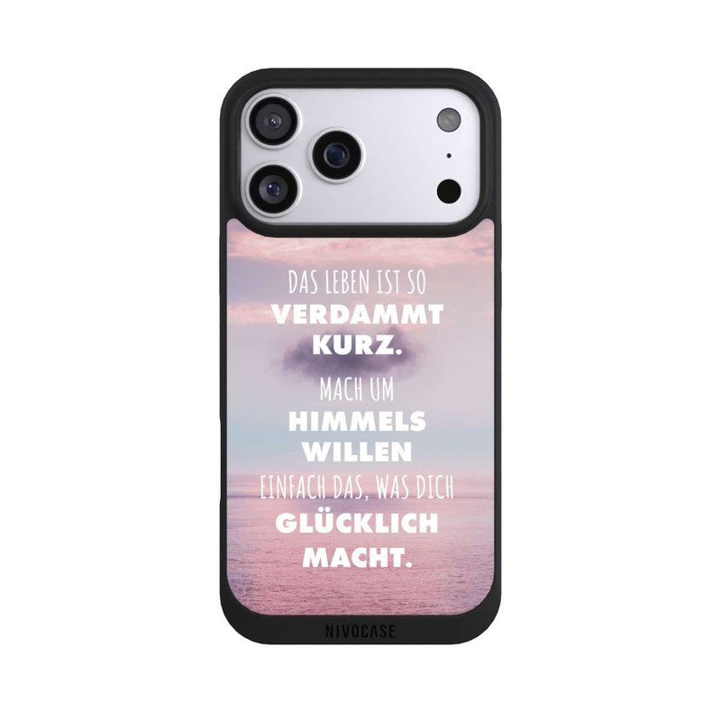 iPhone 17 Pro Max NIVOpure Das Leben Ist So Verdammt Kurz