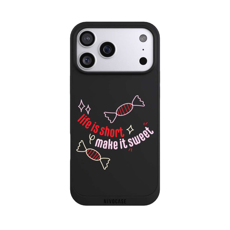 iPhone 17 Pro Max NIVOpure Life is Short Make it Sweet