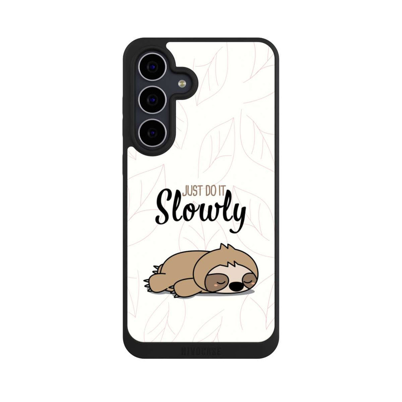 Galaxy S25 FE NIVOpure Just Do It Slowly Sloth