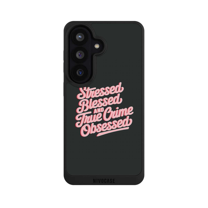 Galaxy S26 NIVOpure Stressed Blessed and True Crime Obsessed