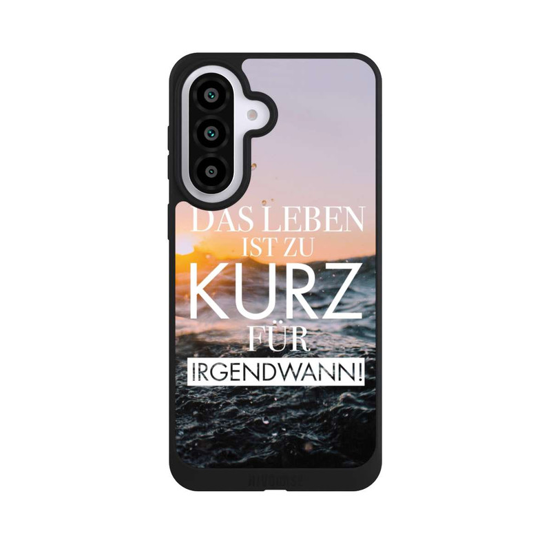 Galaxy A57 5G NIVOpure Leben zu Kurz für Irgendwann