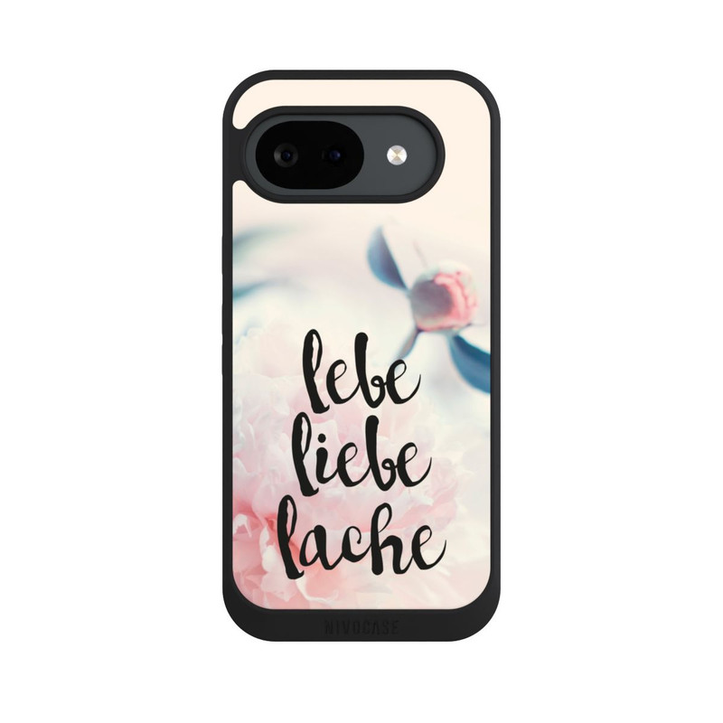 Pixel 10 a NIVOpure Lebe Liebe Lache - Roses