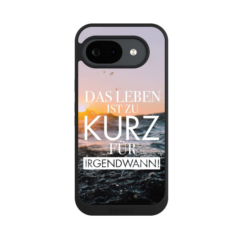 Pixel 10 a NIVOpure Leben zu Kurz für Irgendwann