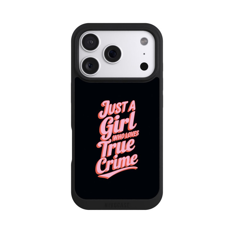 iPhone 18 Pro NIVOpure Just a Girl Who Loves True Crime
