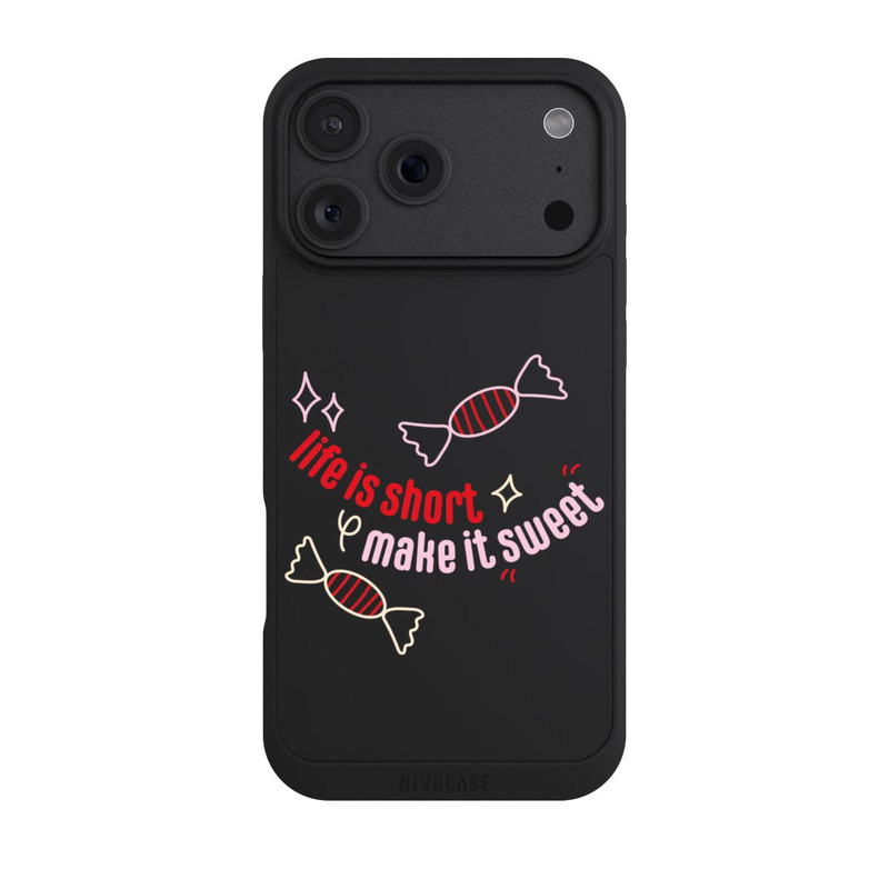 iPhone 18 Pro Max NIVOpure Life is Short Make it Sweet