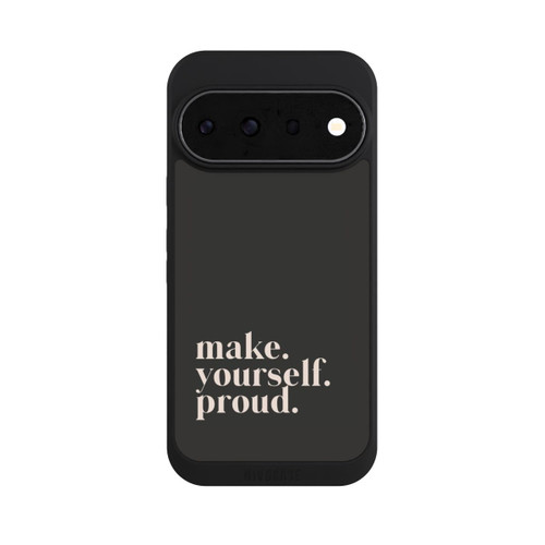 Google Pixel 11 Pro NIVOpure Make Yourself Proud Quote