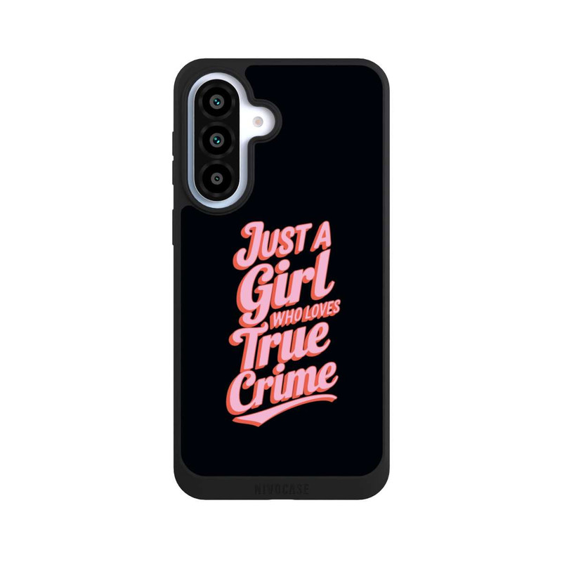 Galaxy A37 5G NIVOpure Just a Girl Who Loves True Crime