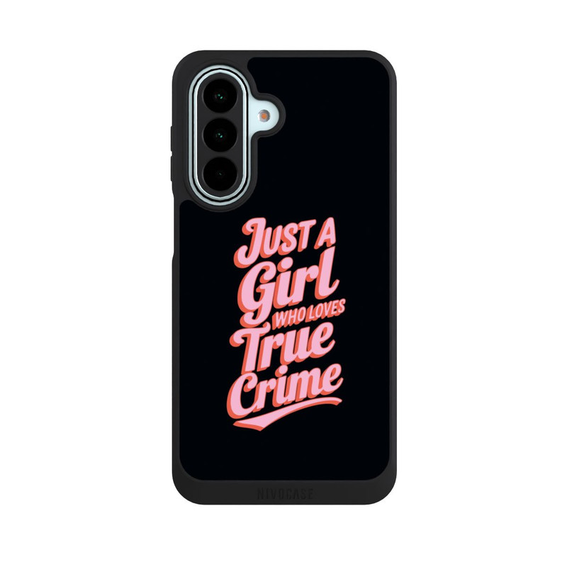 Galaxy A27 5G NIVOpure Just a Girl Who Loves True Crime