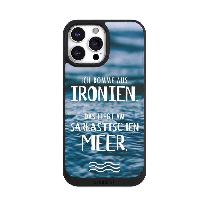 iPhone 13 Pro Max NIVOpure Ich Komme aus Ironien