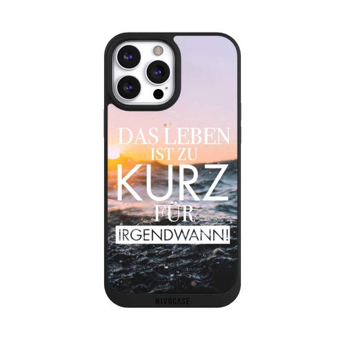 Apple iPhone 13 Pro Max NIVOpure Leben zu Kurz für Irgendwann
