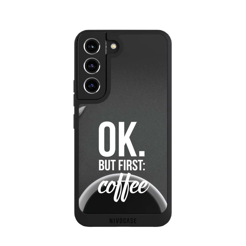 Galaxy S22 NIVOpure OK.But first:Coffee