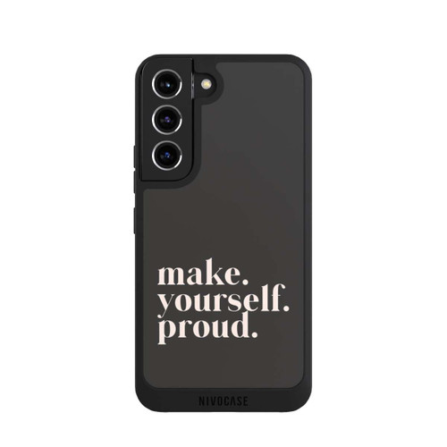 Samsung Galaxy S22 NIVOpure Make Yourself Proud Quote