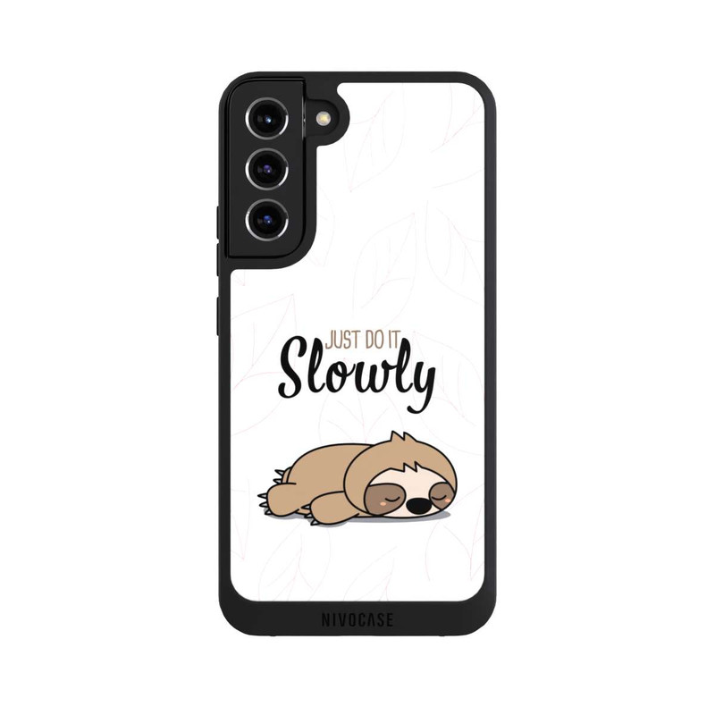Galaxy S22 + NIVOpure Just Do It Slowly Sloth