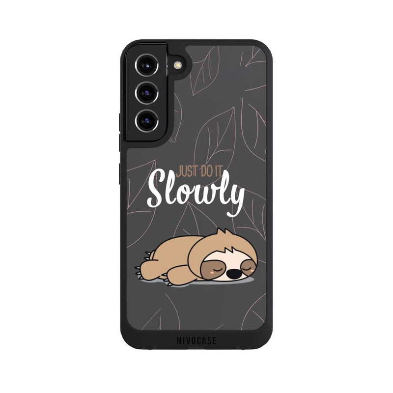 Galaxy S22 + NIVOpure Just Do It Slowly Sloth Grey
