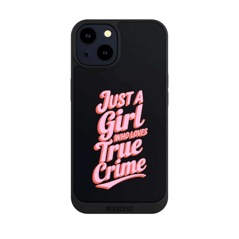 iPhone 14 NIVOpure Just a Girl Who Loves True Crime