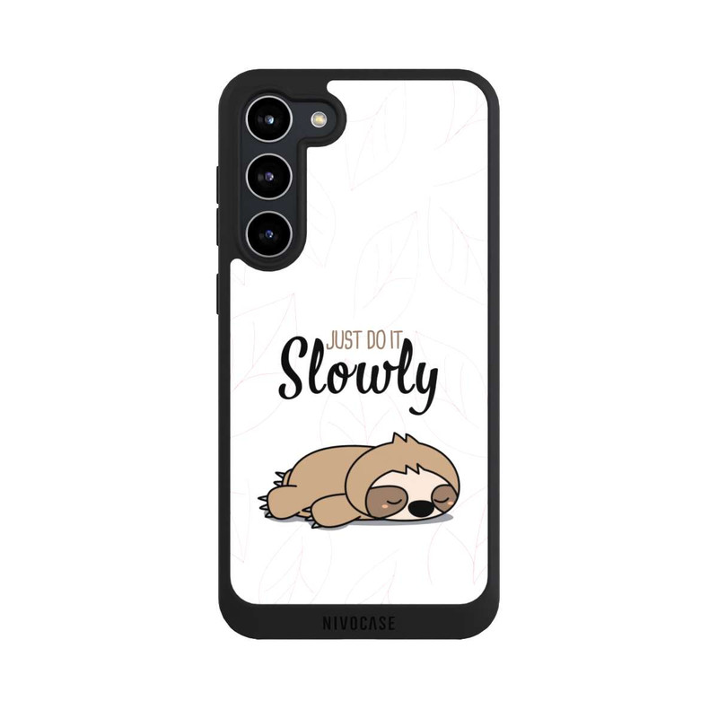 Galaxy S23 + NIVOpure Just Do It Slowly Sloth