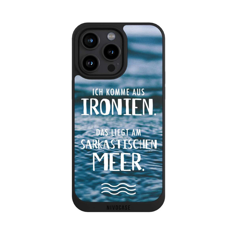 iPhone 15 Pro Max NIVOpure Ich Komme aus Ironien