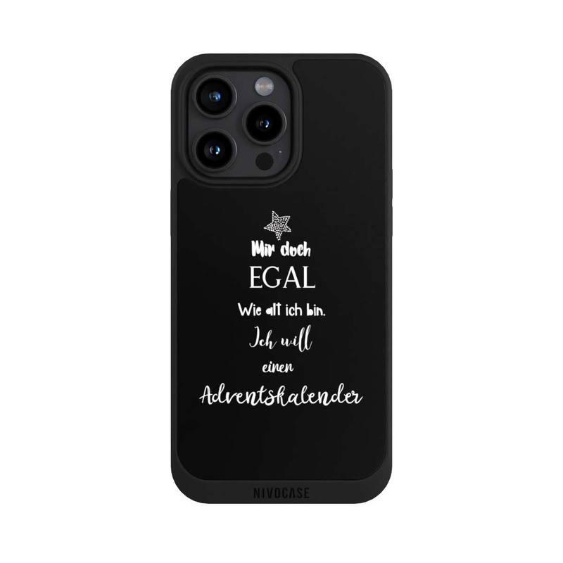 iPhone 15 Pro Max NIVOpure Mir Doch Egal Ich Will Einen Adventskalender