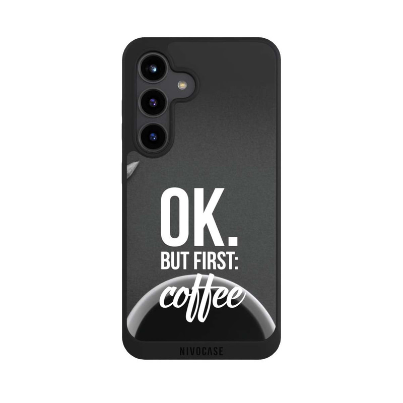 Galaxy S24 NIVOpure OK.But first:Coffee