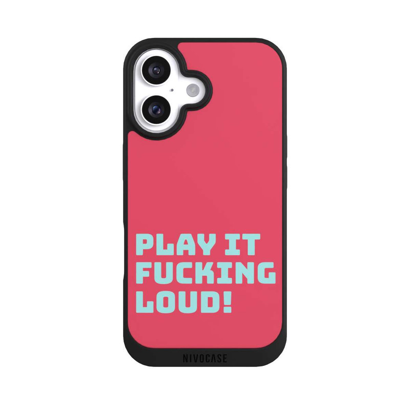 iPhone 16 NIVOpure Play Fucking Loud