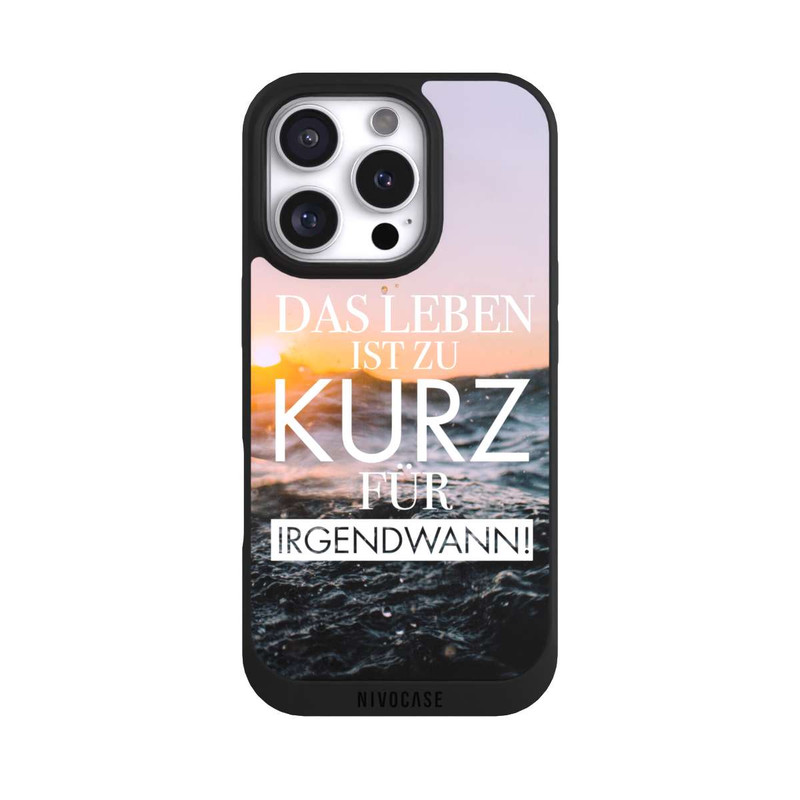 iPhone 16 Pro NIVOpure Leben zu Kurz für Irgendwann