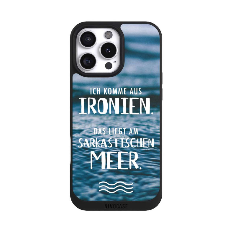 iPhone 16 Pro Max NIVOpure Ich Komme aus Ironien