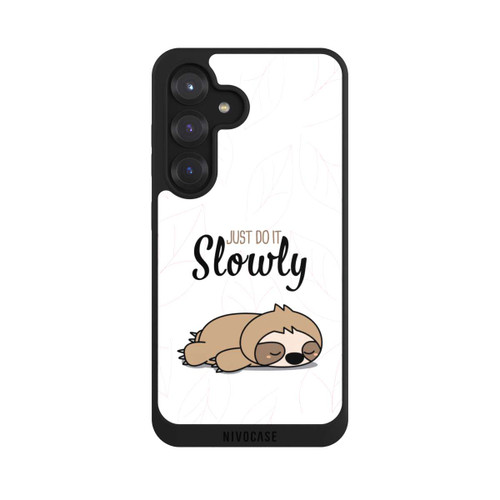 Samsung Galaxy S25 NIVOpure Just Do It Slowly Sloth