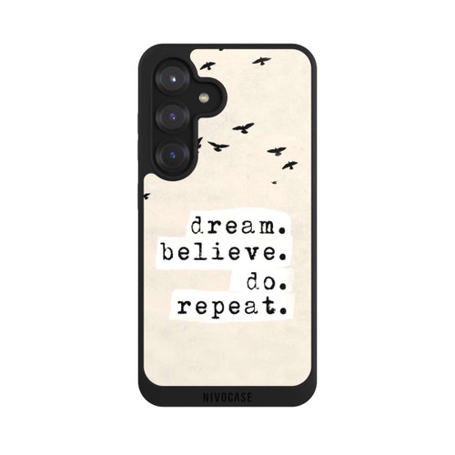 Samsung Galaxy S25 NIVOpure Dream Believe Do Repeat