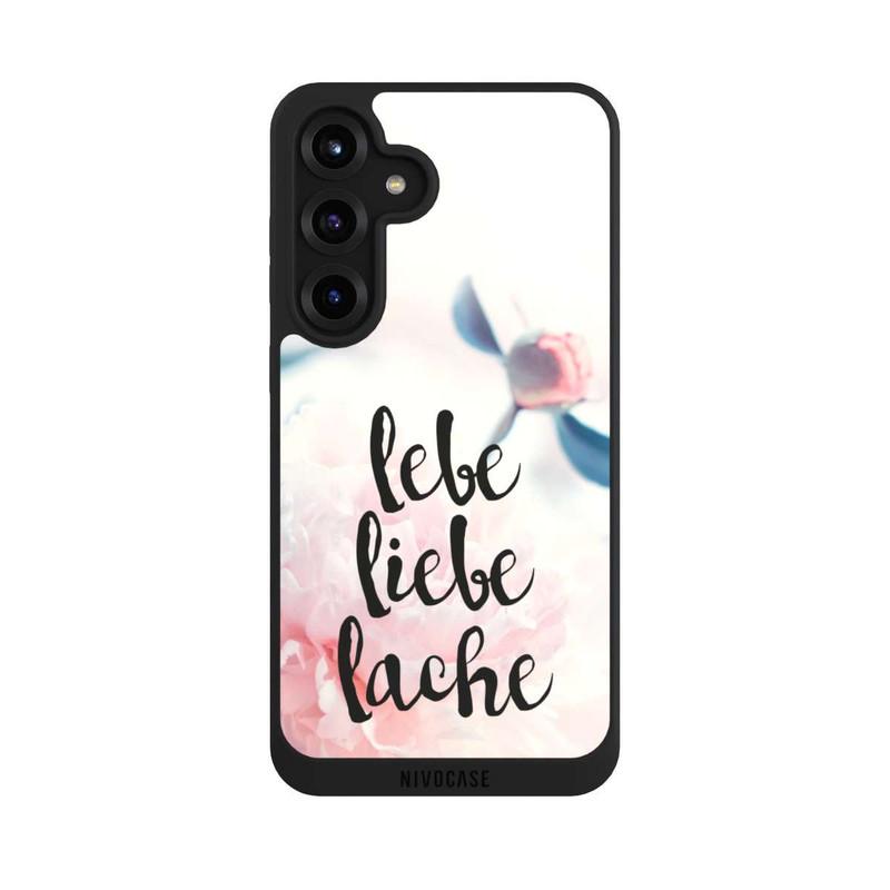 Galaxy S25 + NIVOpure Lebe Liebe Lache - Roses