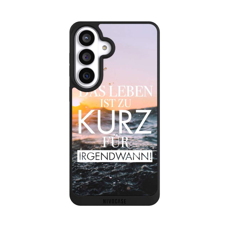 Galaxy S26+ NIVOpure Leben zu Kurz für Irgendwann
