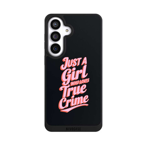 Samsung Galaxy S26+ NIVOpure Just a Girl Who Loves True Crime