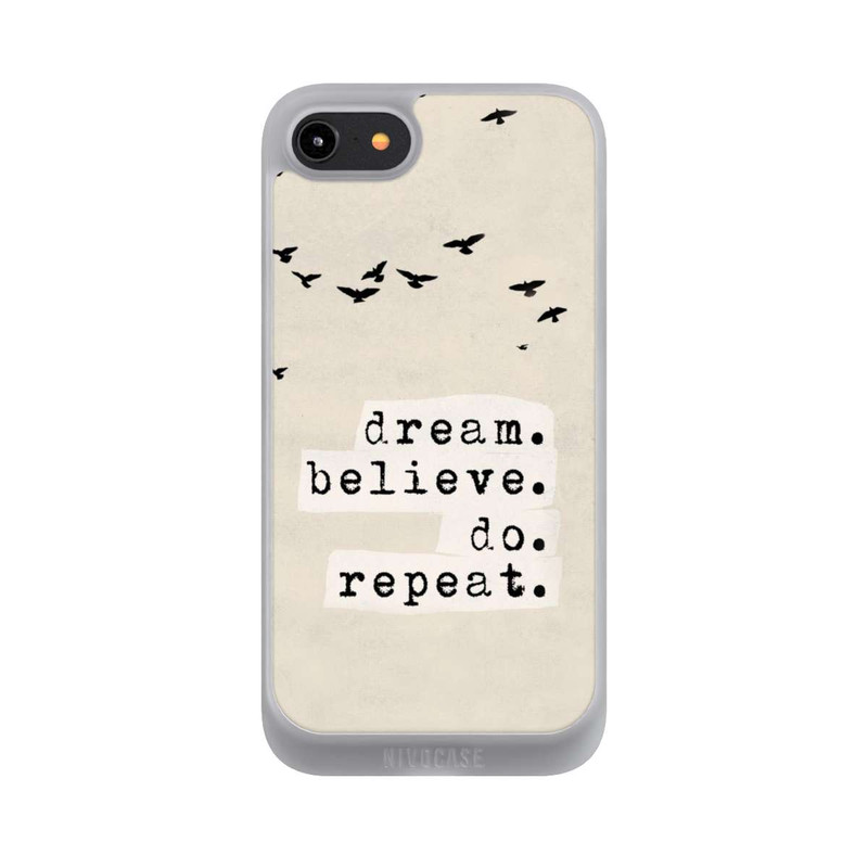 iPhone 7 NIVOpure Dream Believe Do Repeat