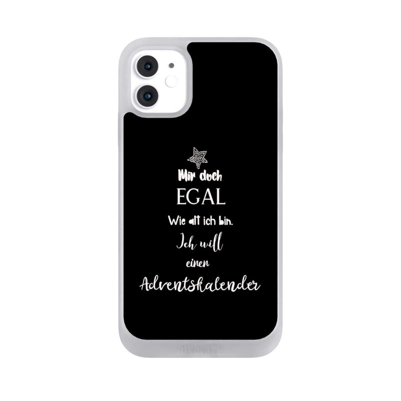 iPhone 11 NIVOpure Mir Doch Egal Ich Will Einen Adventskalender