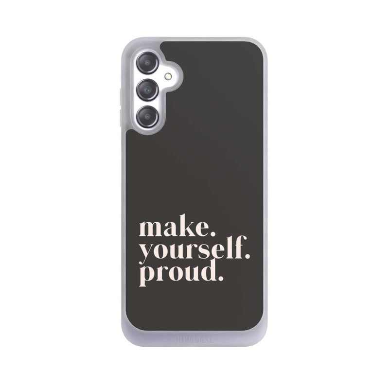 Galaxy A14 5G NIVOpure Make Yourself Proud Quote
