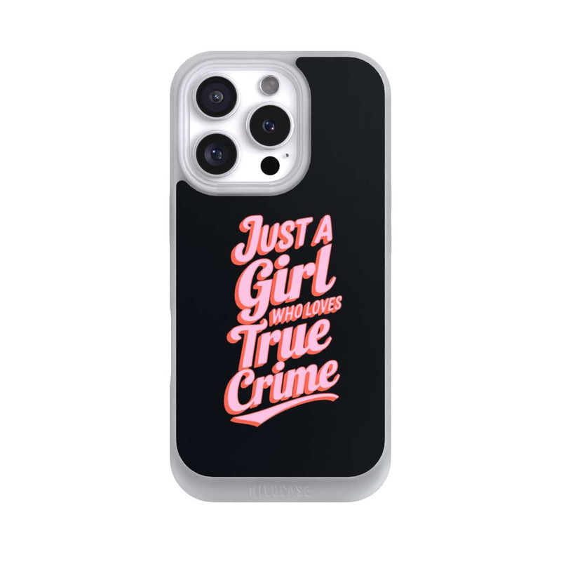 iPhone 16 Pro NIVOpure Just a Girl Who Loves True Crime