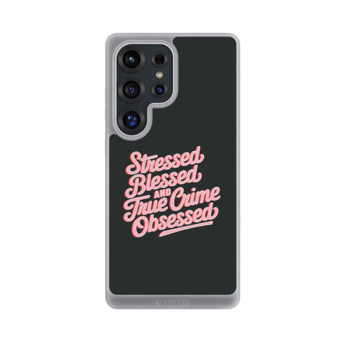 Samsung Galaxy S25 Ultra NIVOpure Stressed Blessed and True Crime Obsessed