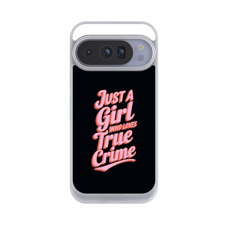 Pixel 10 Pro NIVOpure Just a Girl Who Loves True Crime