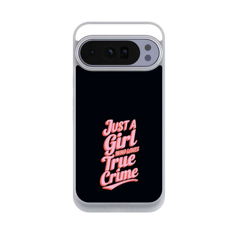 Pixel 10 Pro XL NIVOpure Just a Girl Who Loves True Crime