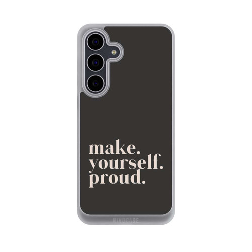 Samsung Galaxy S25 FE NIVOpure Make Yourself Proud Quote