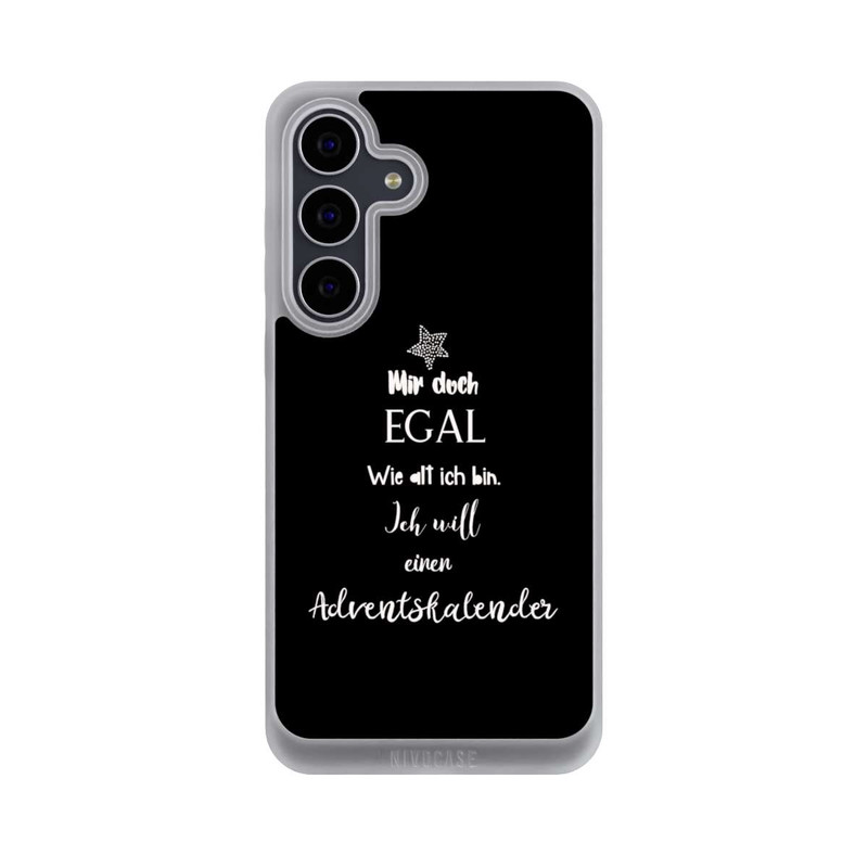 Galaxy S25 FE NIVOpure Mir Doch Egal Ich Will Einen Adventskalender