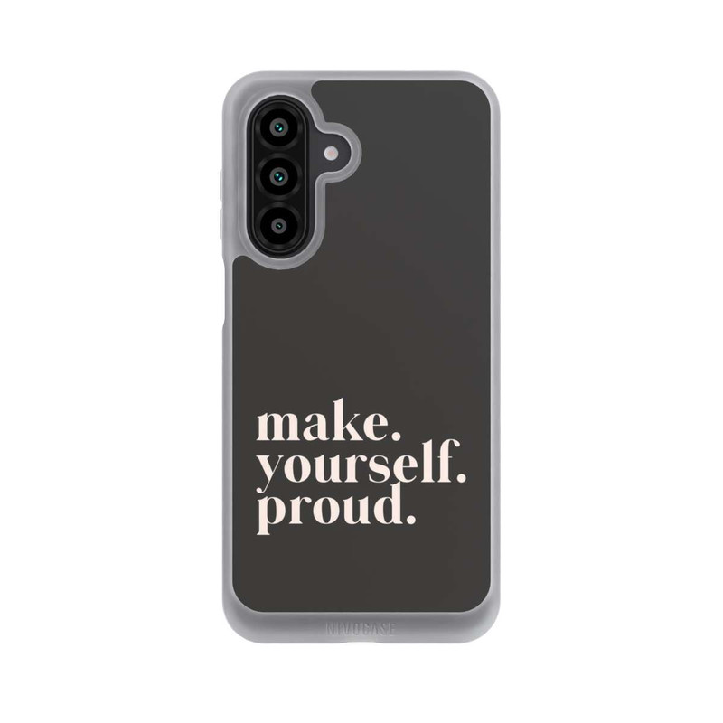 Galaxy A17 5G NIVOpure Make Yourself Proud Quote