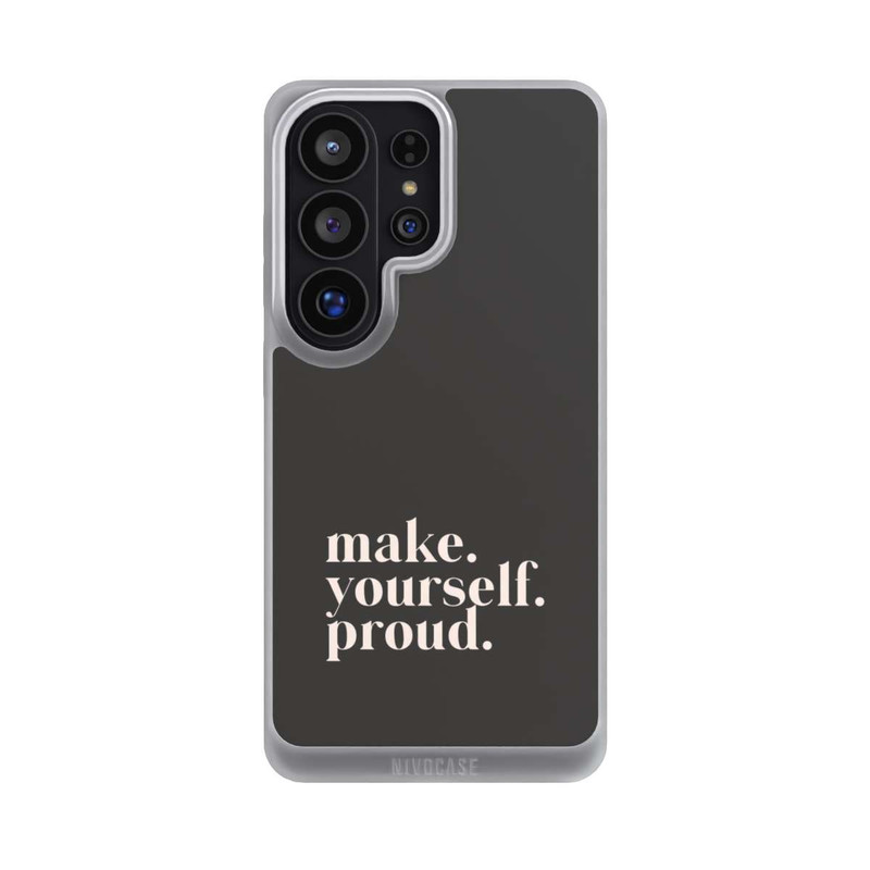 Galaxy S26 Ultra NIVOpure Make Yourself Proud Quote