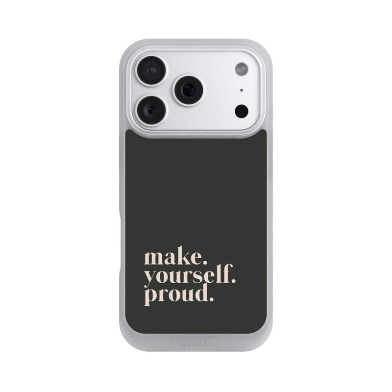 iPhone 18 Pro NIVOpure Make Yourself Proud Quote
