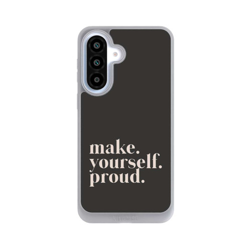 Samsung Galaxy A37 5G NIVOpure Make Yourself Proud Quote