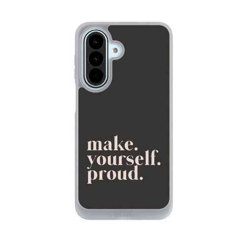 Samsung Galaxy A27 5G NIVOpure Make Yourself Proud Quote