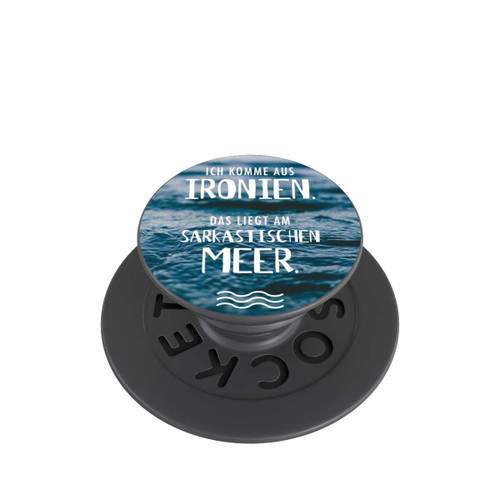  PopGrip Ich Komme aus Ironien