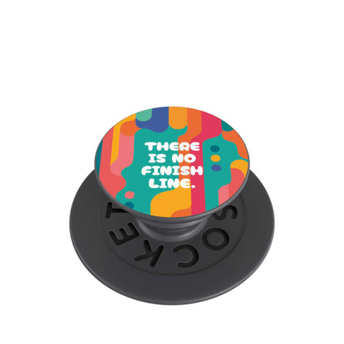  PopGrip There Is No Finish Line